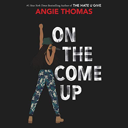 On the Come Up by Angie Thomas